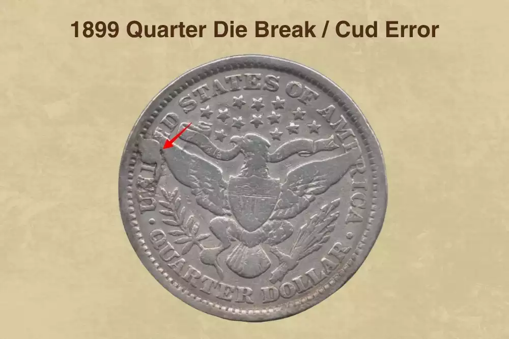 1899 Barber quarter reverse showing die break cud error as raised metal blob on the eagle's wing near the UNITED inscription